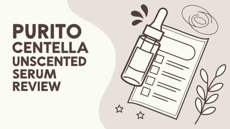 Purito Centella Unscented Serum Review 2025