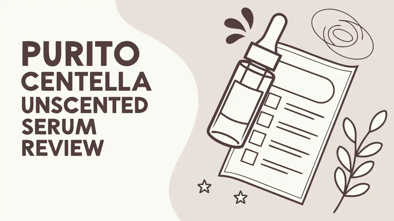 Purito Centella Unscented Serum Review 2025