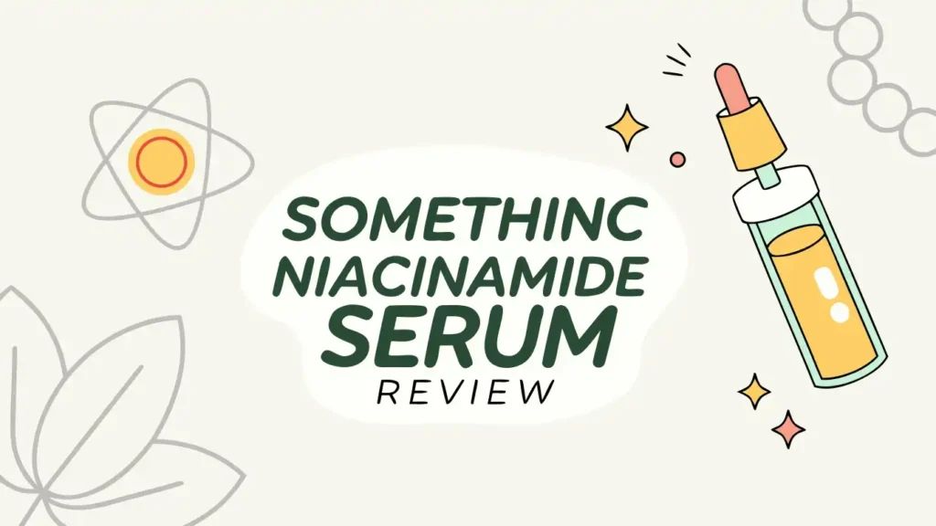Somethinc Niacinamide Serum Review 2025: Worth the Hype? 2 Somethinc Niacinamide Serum Review 2025: Worth the Hype?