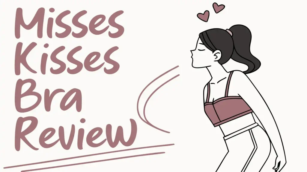 Misses Kisses Bra Review 2025: Frontless Backless Strapless Solution